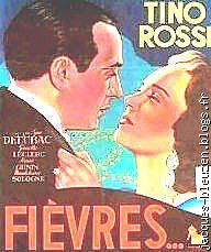 1942, sortie du film "Fièvres", avec Tino Rossi et Jacqueline Delubac